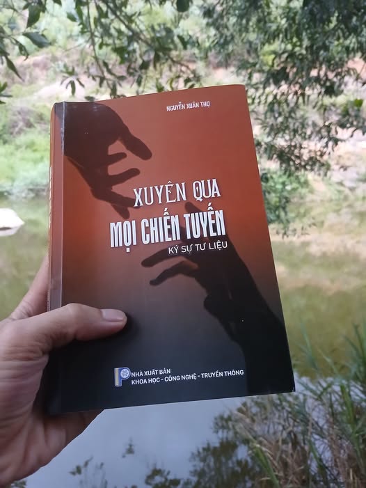 Đọc “Xuyên qua mọi chiến tuyến” của Nguyễn Xuân Thọ